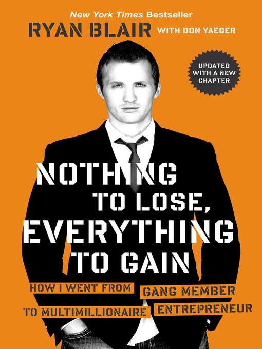 Title details for Nothing to Lose, Everything to Gain by Ryan Blair - Available